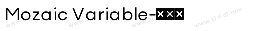 Mozaic Variable字体转换